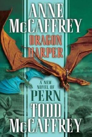 [Dragonriders of Pern 21] • Pern 20 · Dragon Harper